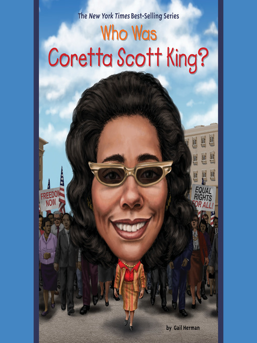 Title details for Who Was Coretta Scott King? by Gail Herman - Wait list